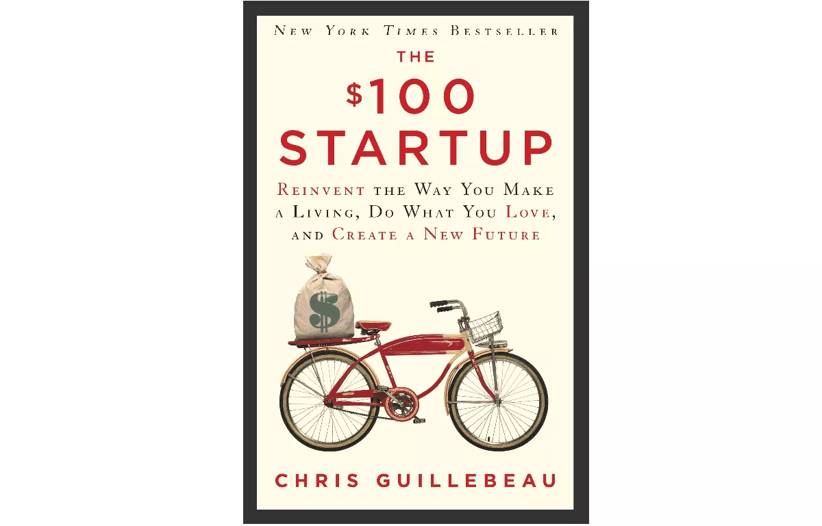 The $100 Startup by Chris Guillebeau